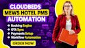 setup cloudbeds mews hotel pms booking engine ota payment automation