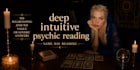 deep intuitive psychic reading