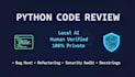 review and debug your python code with local ai plus human verification