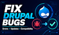 fix drupal bugs errors and broken updates