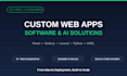 be your full stack, ai and custom software developer