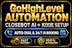 integrate gohighlevel with closebot ai and kixie dialer