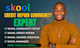 skool community setup skool credit repair skool setup skool course creation