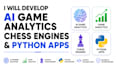 develop ai game analytics chess engines and python apps