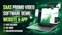 create a saas promo video, software demo, and website explainer