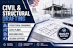 provide civil and structural drafting support for residential and commercial