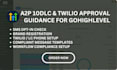 setup gohighlevel a2p 10dlc registration and twilio compliance