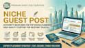 publish niche guest posts with high quality SEO backlinks