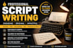 write professional scripts for youtube, films and ads