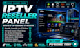 provide reseller panel stable server, strong8k 4k, lion ott, megaott, trex ott