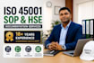 prepare iso 45001, iso 14001 hse documents, sop and procedures