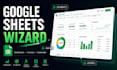be your google sheets wizard