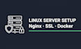 setup and configure your linux server with nginx, SSL and docker