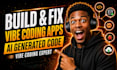 build and fix vibe coding app fix ai generated code as a vibe coding expert