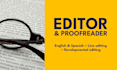 be your bilingual editor and proofreader