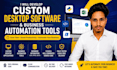 develop custom desktop software and business automation tools
