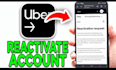 reactivate your deactivated uber, uber eat, spark, amazon flex account