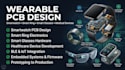 create smartwatch, smart ring, smart glasses and healthcare device pcb