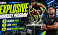 create an explosive workout program for speed, power, and athletic performance