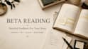 beta read your fiction manuscript and provide detailed feedback