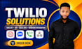 develop twilio SMS API, IVR, bulk SMS and webhook integration