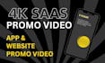 create exceptional 4k saas promo video saas demo video app or website preview