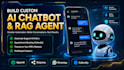 build custom ai chatbot and rag text agents