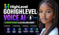 build gohighlevel voice ai, ai receptionist and ai calling agent