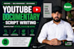 write engaging youtube documentary scripts