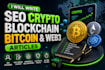 write SEO crypto, blockchain, bitcoin, and web3 articles