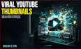 design highly engaging 3d gaming and tech youtube thumbnails