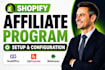 set up shopify affiliate program with goaffpro, uppromote or refersion