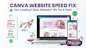create canva website not loading slow fix image compression speed boost repair