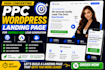 design high converting PPC wordpress landing page for google ads lead generation