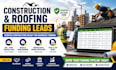 generate verified construction and roofing business funding leads