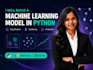 build a machine learning model in python