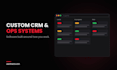 build a custom CRM or internal ops system for your business