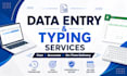 do fast and accurate data entry and typing work