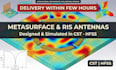 design metamaterial metasurface and ris antennas in cst hfss