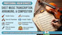 professionally transcribe, arrange your violin sheet music
