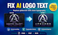 replace gibberish text in your ai generated logo