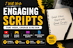 write incredible scripts for you
