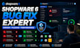fix shopware 6 bugs, errors, performance issues and custom problems