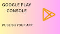 create google play console developer account for you