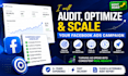 audit, optimize, and scale your facebook ads campaign