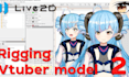 design and rig custom live 2d vtuber model 3d vtuber live2d vtuber rigging model