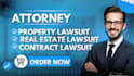 be your attorney for property, real estate and contract litigation
