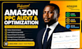 do amazon PPC audit and optimization, optimize amazon campaigns to reduce acos