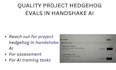 project hedgehog evals in handshake ai