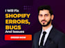 fix shopify errors, bugs and issues